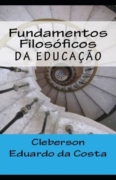 Cover for Cleberson Eduardo Da Costa · Fundamentos Filos (Pocketbok) (2018)