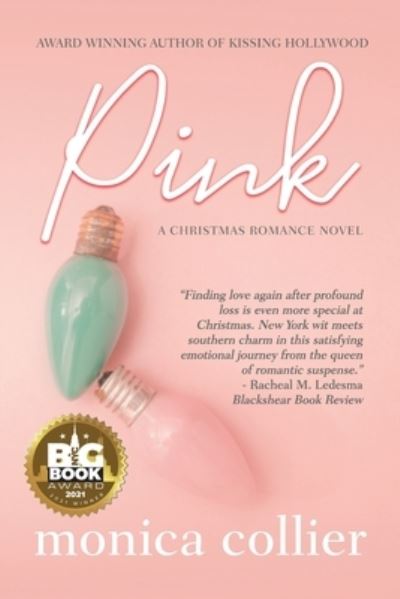 Cover for Monica Collier · Pink: A Christmas Romance (Paperback Book) (2021)