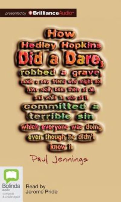 How Hedley Hopkins Did a Dare... - Paul Jennings - Audiobook - Bolinda Audio - 9781743139318 - 17 września 2012