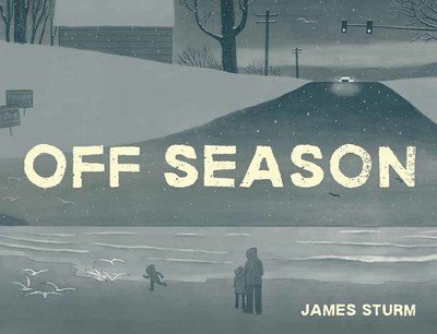 Cover for James Sturm · Off Season (Hardcover Book) (2019)