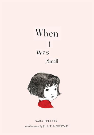 Cover for Sara O'Leary · When I Was Small (Paperback Book) (2021)