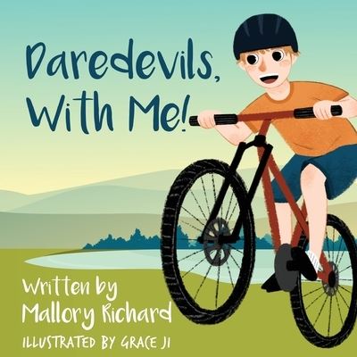 Cover for Mallory Richard · Daredevils, With Me! (Paperback Book) (2022)