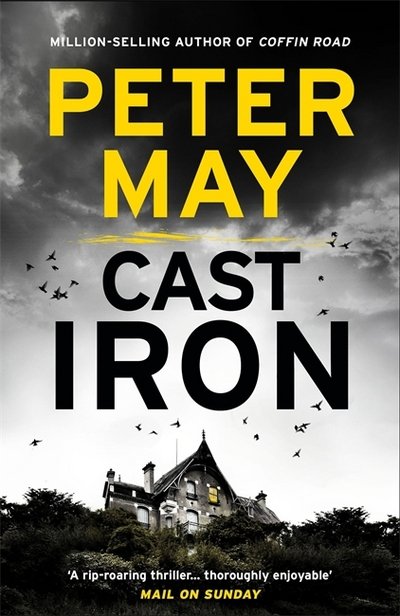 Cover for Peter May · Cast Iron: The red-hot penultimate case of the Enzo series (The Enzo Files Book 6) - The Enzo Files (Paperback Bog) (2017)