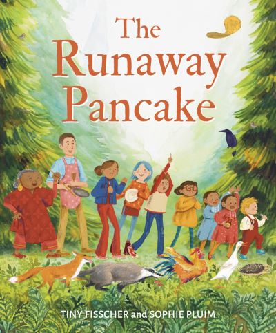 Cover for Tiny Fisscher · The Runaway Pancake (Hardcover Book) (2025)