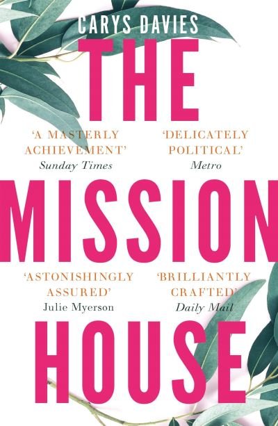 Cover for Carys Davies · The Mission House (Paperback Book) (2021)