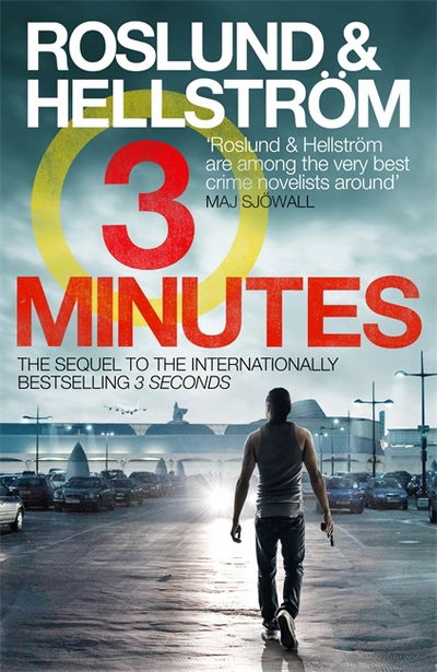 Cover for Anders Roslund · Three Minutes: Ewert Grens 6 (Paperback Book) (2018)