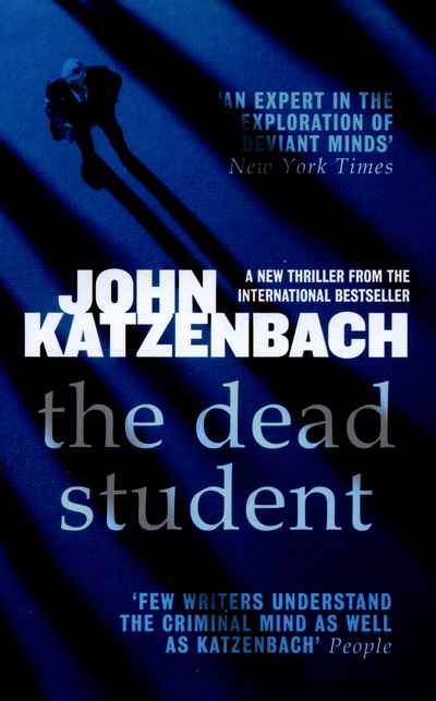 Cover for John Katzenbach · The Dead Student (Hardcover Book) (2016)