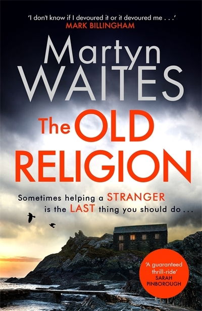 Cover for Martyn Waites · The Old Religion: Dark and Chillingly Atmospheric. (Inbunden Bok) (2018)