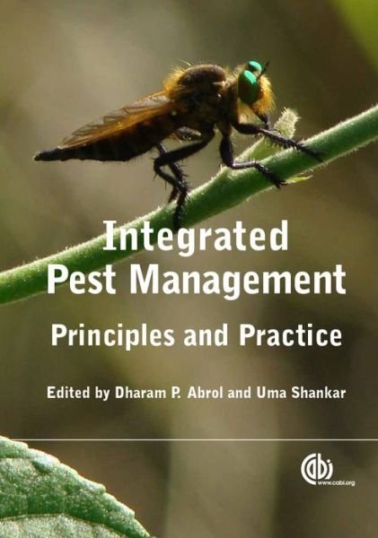 Integrated Pest Management: Principles and Practice -  - Books - CABI Publishing - 9781786390318 - March 24, 2016