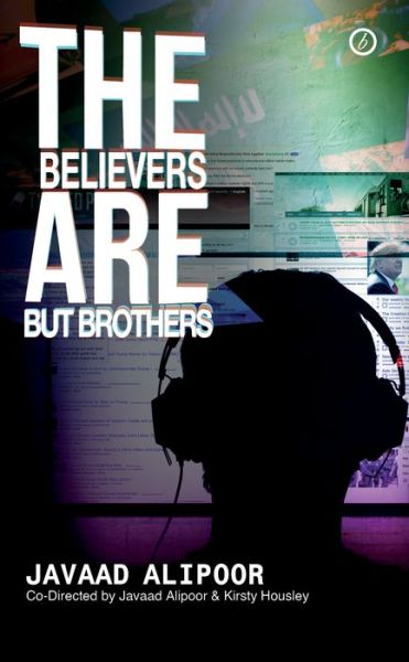 Cover for Javaad Alipoor · The Believers are But Brothers - Oberon Modern Plays (Paperback Book) [Illustrated edition] (2018)