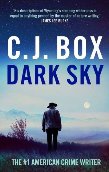 Cover for C.J. Box · Dark Sky - Joe Pickett (Innbunden bok) (2021)