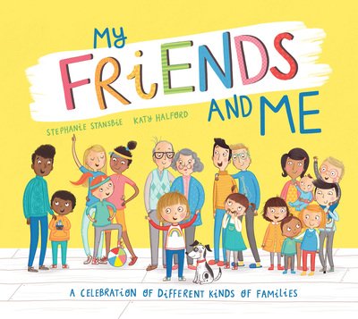 Cover for Stephanie Stansbie · My Friends and Me (Pocketbok) (2020)