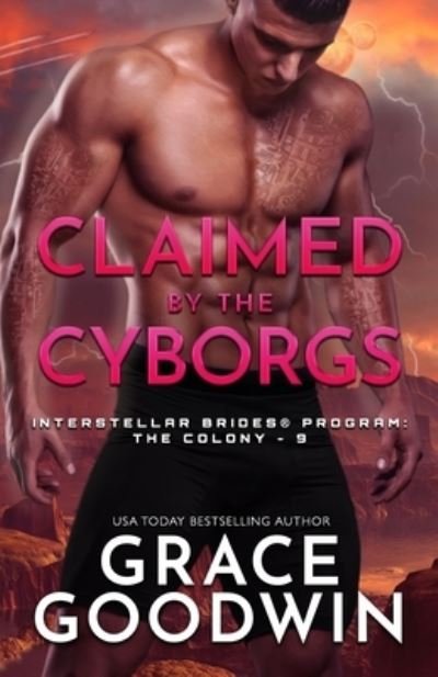Cover for Grace Goodwin · Claimed by the Cyborgs: Large Print (Pocketbok) [Large type / large print edition] (2021)