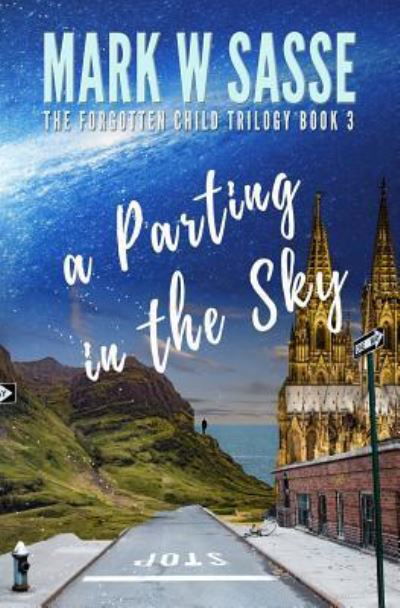 Cover for Mark W Sasse · A Parting in the Sky (Paperback Book) (2019)