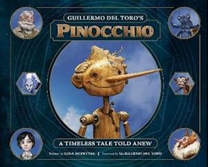 Cover for Gina McIntyre · Guillermo del Toro's Pinocchio: A Timeless Tale Told Anew (Gebundenes Buch) (2022)