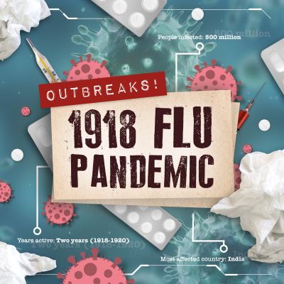 Cover for John Wood · 1918 Flu Pandemic - Outbreaks! (Gebundenes Buch) (2021)