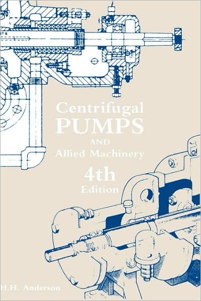 Cover for H.H. Anderson · Centrifugal Pumps and Allied Machinery (Hardcover Book) (1994)
