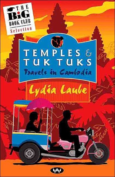 Cover for Lydia Laube · Temples &amp; Tuk Tuks (Pocketbok) (2021)
