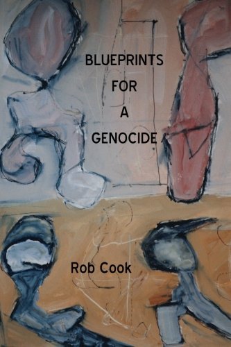 Cover for Rob Cook · Blueprints for a Genocide (Paperback Book) (2012)