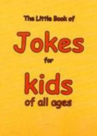 Cover for Martin Ellis · The Little Book of Jokes for Kids of All Ages (Pocketbok) (2008)