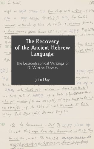 Cover for John Day · The Recovery of the Ancient Hebrew Language: The Lexicographical Writings of D. Winton Thomas - Hebrew Bible Monographs (Hardcover Book) (2010)