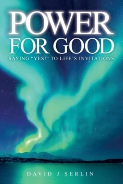 Cover for David J Serlin · Power for Good (Pocketbok) (2019)