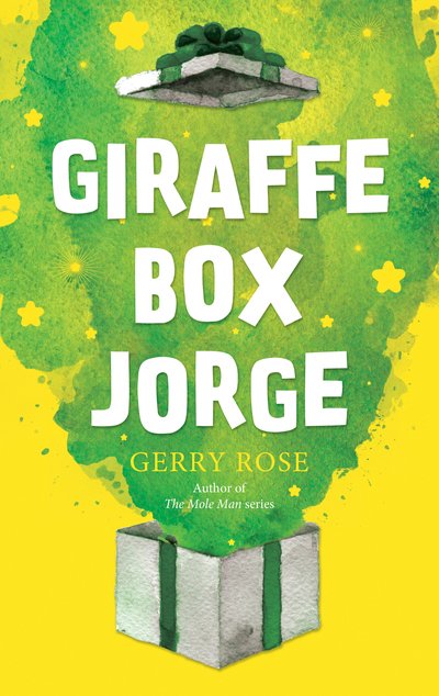 Giraffe Box Jorge - Gerry Rose - Livros - The Book Guild Ltd - 9781913208318 - 28 de fevereiro de 2020