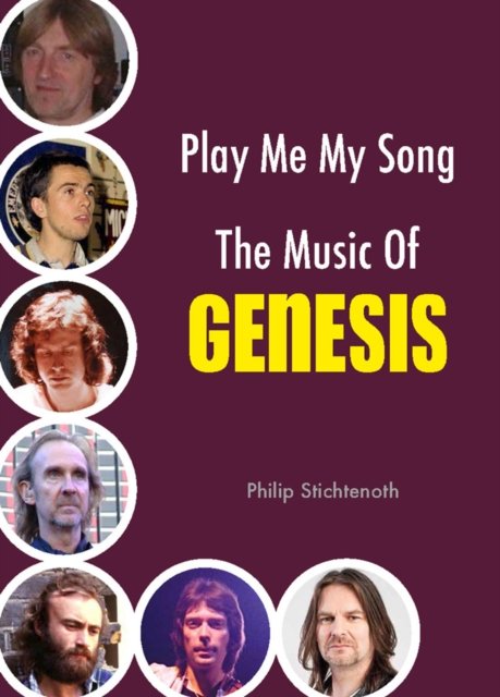 Cover for Philip Stichtenoth · Play Me My Song - The Music of Genesis (Pocketbok) (2023)