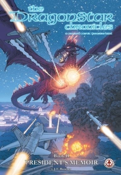 Cover for Jonathan Bowser · Dragonstar Chronicles 2 : President's Memoir (Book) (2022)