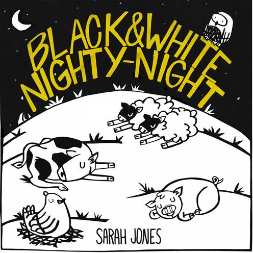 Cover for Sarah Jones · Black and White Nighty-Night (Board book) (2015)