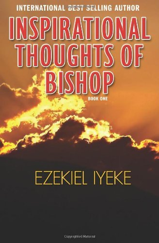 Cover for Ezekiel Iyeke · Inspirational Thoughts of Bishop Ezekiel Iyeke (Volume 1) (Paperback Book) (2013)