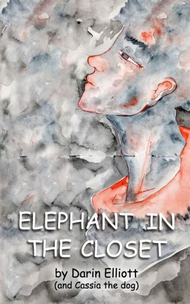 Cover for Darin Elliott · Elephant in the Closet (Paperback Book) (2019)