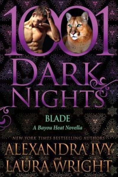 Cover for Alexandra Ivy · Blade: A Bayou Heat Novella (Buch) (2017)