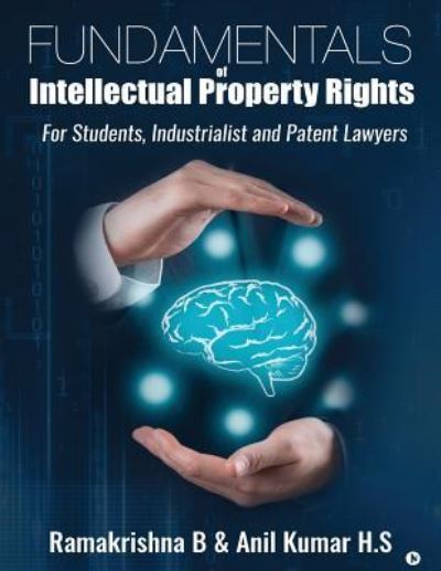 Cover for Anil Kumar H S · Fundamentals of Intellectual Property Rights (Paperback Book) (2017)