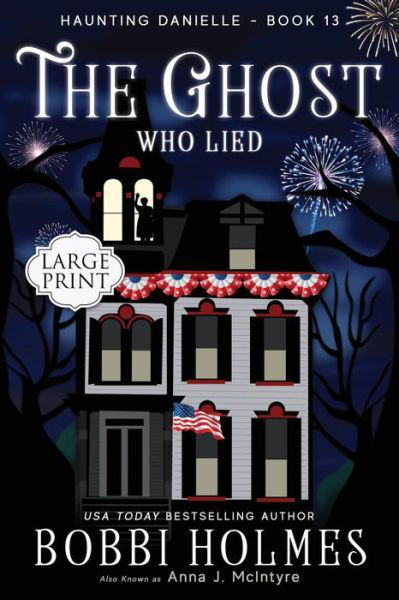 Cover for Bobbi Holmes · The Ghost who Lied (Paperback Book) (2019)