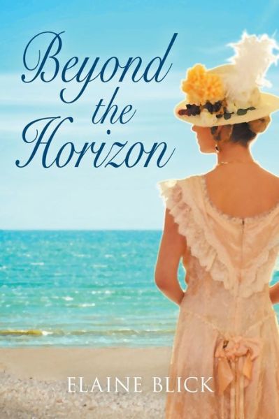 Cover for Elaine Blick · Beyond the Horizon (Paperback Book) (2020)
