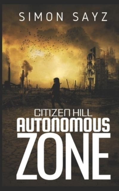 Cover for Simon Sayz · Citizen Hill (Paperback Book) (2020)