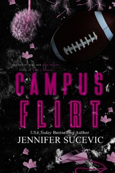 Campus Flirt- Special Edition - Jennifer Sucevic - Books - Sucevic, Jennifer - 9781959231318 - February 13, 2022