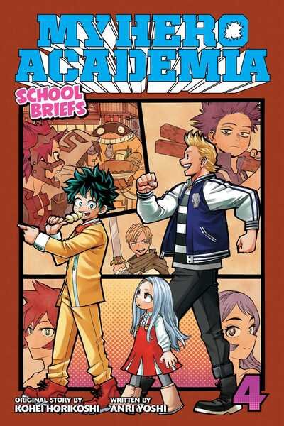 Cover for Anri Yoshi · My Hero Academia: School Briefs, Vol. 4: Festival For All - My Hero Academia: School Briefs (Paperback Bog) (2020)