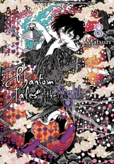 Cover for Matsuri · Phantom Tales of the Night, Vol. 8 - PHANTOM TALES OF THE NIGHT GN (Taschenbuch) (2022)