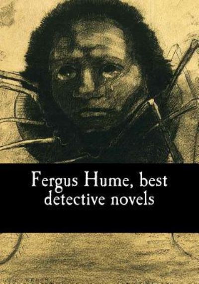 Cover for Fergusson Wright Hume · Fergus Hume, best detective novels (Paperback Book) (2017)