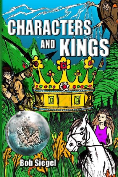 Cover for Bob Siegel · Characters and Kings (Paperback Book) (2018)