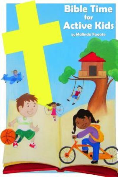 Cover for Malinda Fugate · Bible Time for Active Kids (Paperback Book) (2018)