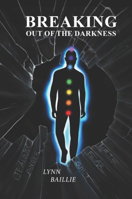 Cover for Lynn Baillie · Breaking Out of the Darkness (Paperback Book) (2021)