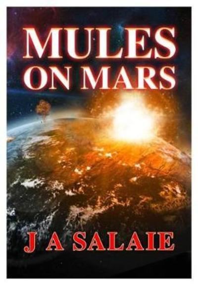 Cover for J A Salaie · Mules on Mars (Paperback Book) (2018)