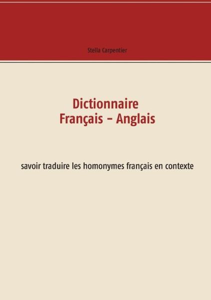 Cover for Carpentier · Dictionnaire Français - Angl (Book) (2017)