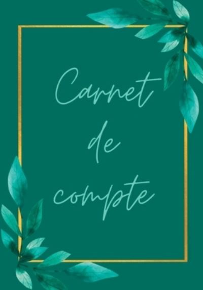 Cover for Virginie Fratelli · Carnet de compte à remplir (Book) (2023)