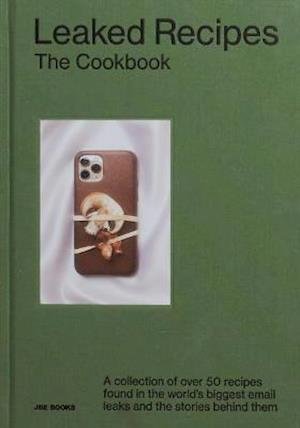 Demetria Glace · The Leaked Recipes Cookbook (Gebundenes Buch) (2020)