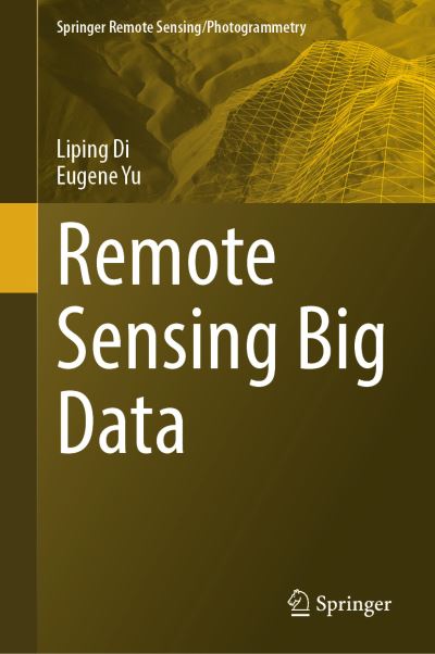 Cover for Liping Di · Remote Sensing Big Data (Book) (2023)