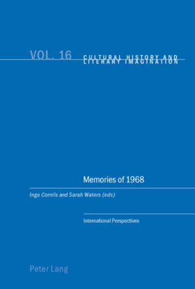 Cover for Memories of 1968: International Perspectives - Cultural History &amp; Literary Imagination (Paperback Book) [New edition] (2010)